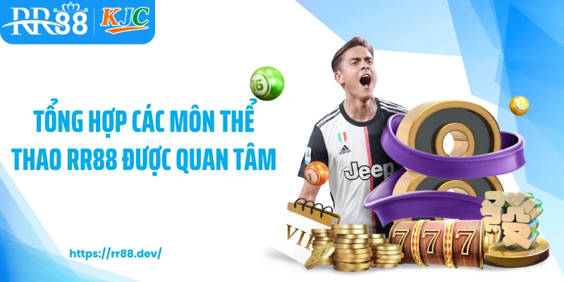 Tổng hợp các môn thể thao RR88 được quan tâm